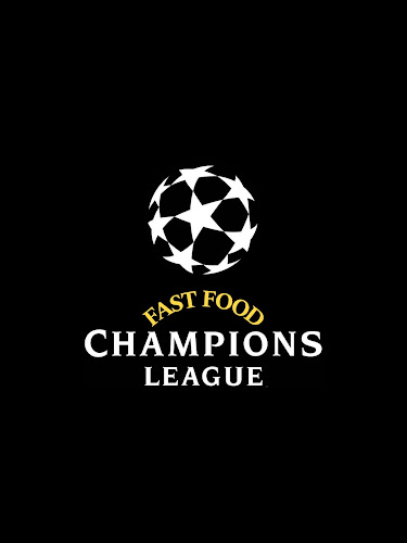 Champions league FATS FOOD