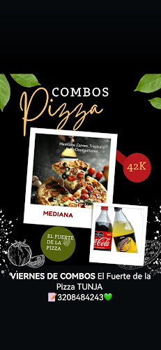 Comentarii opinii despre El Fuerte De La Pizza Tunja