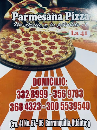 Opinii despre Parmesana Pizza La 41 în Barranquilla - Gastronomía y hostelería